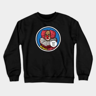 Homey the Clown Crewneck Sweatshirt